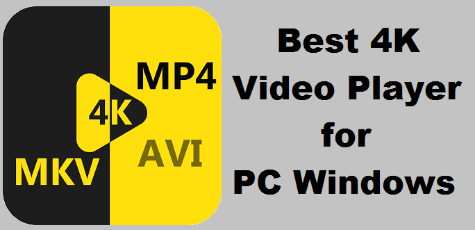 4k player software for pc